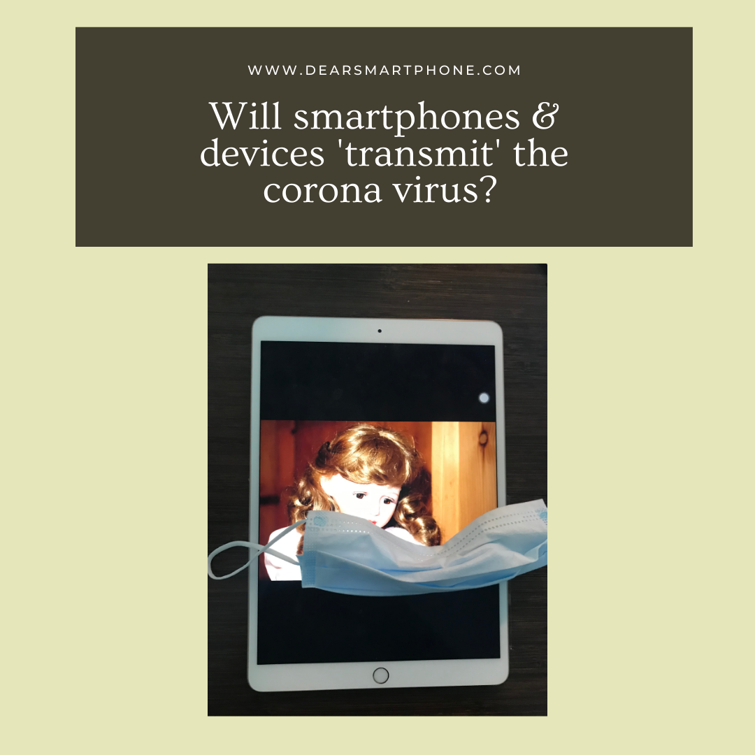 Corona Virus, Smartphone Transmit ?