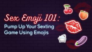 A banner ad that says pump up your sexting with emojis. It shows lips, a peach, and eggplant as possible emojis.